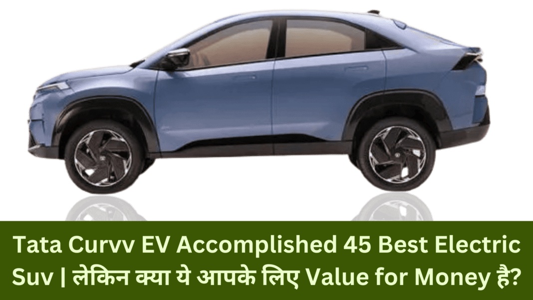 Tata Curvv EV Accomplished 45
